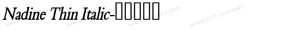 Nadine Thin Italic字体转换